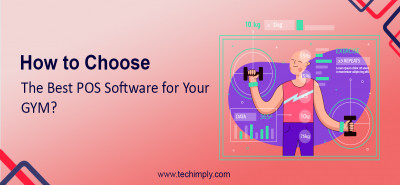 How to Choose the Best POS software for Your GYM ?